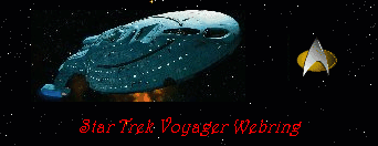 Join the Star Trek Voyager Ring !